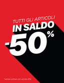 solo per questo weekend tutti gli articoli in saldo al -50%, sono esclusi dalla promo gli articoli con sconto 10% e quelli a prezzo pieno